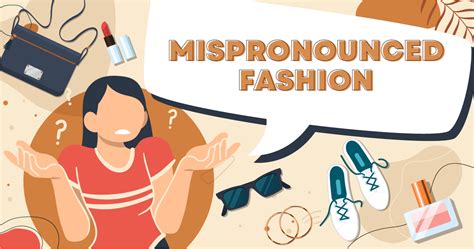 Top 40 Mispronounced Designer Brand